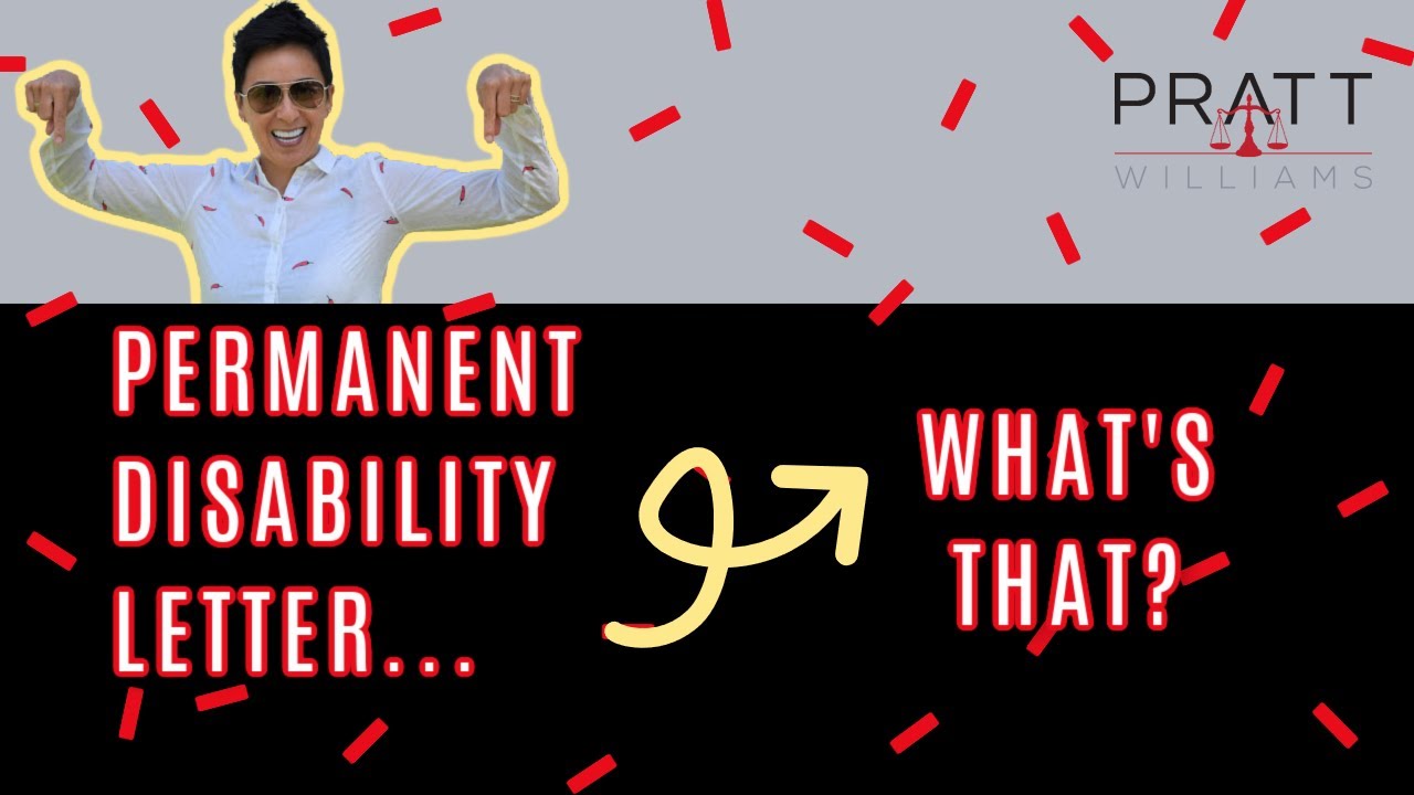 Pratt Law What Happens When You Receive A Letter Stating Permanent Disability Benefits Are Starting