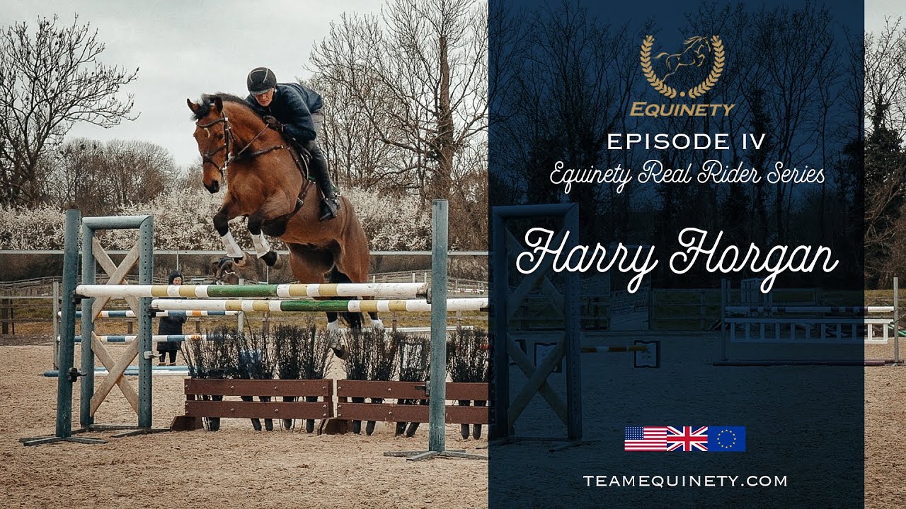 Equinety Episode IV - Harry Horgan, Professional Event Rider