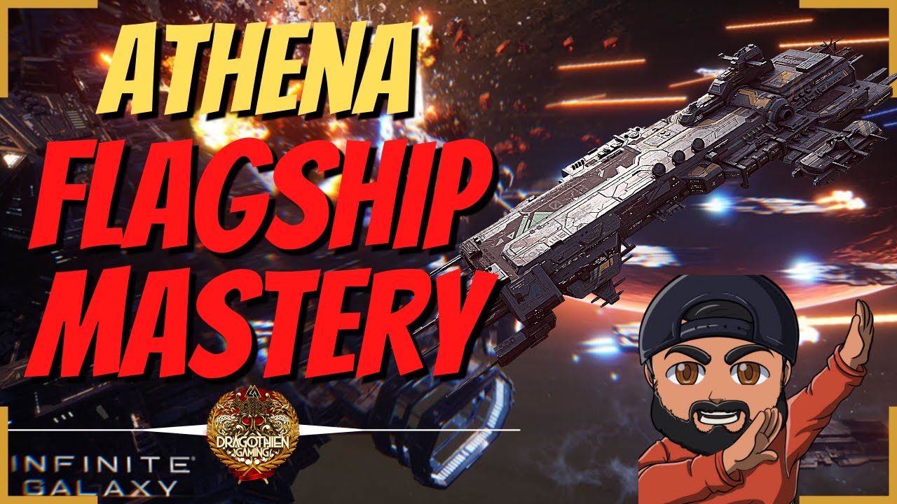 Flagship Mastery Guide - ATHENA - Infinite Galaxy