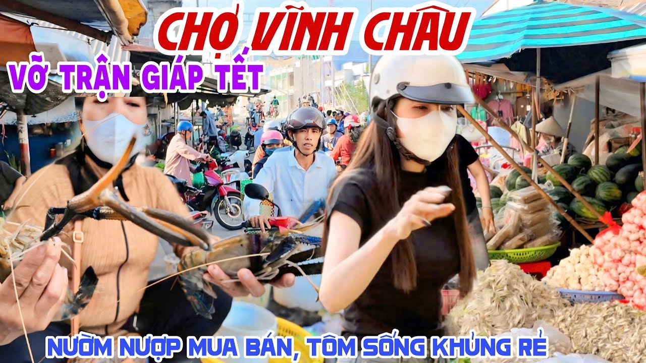 Đông Vỡ Trận CHỢ KHMER VĨNH CHÂU GIÁP TẾT 2025 Bà Con Kéo Nhau ĐI CHỢ, TÔM KHỦNG ĐỔ BỘ | KPVL