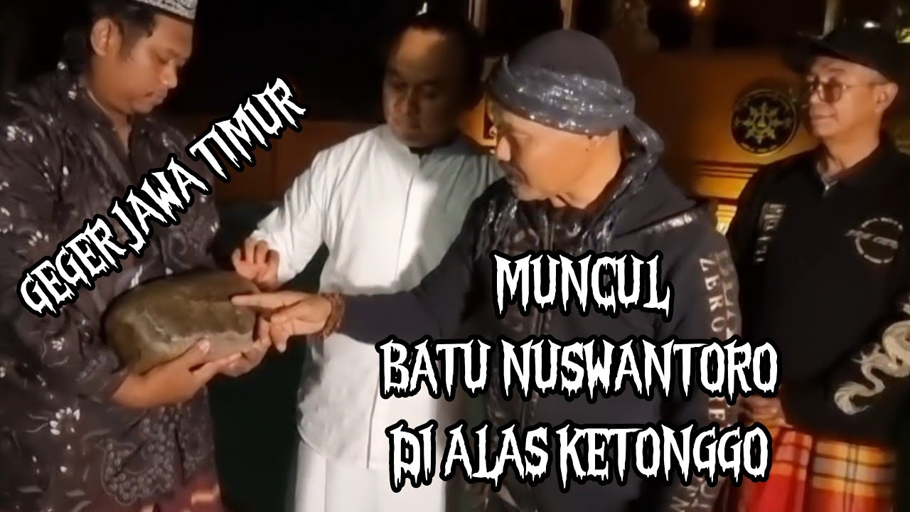 BATU ANEH BIN AJAIB ! GEGER JAWA TIMUR !!! DITEMUKAN BATU NUSWANTORO DI ALAS KETONGGO || PENASARAN ?