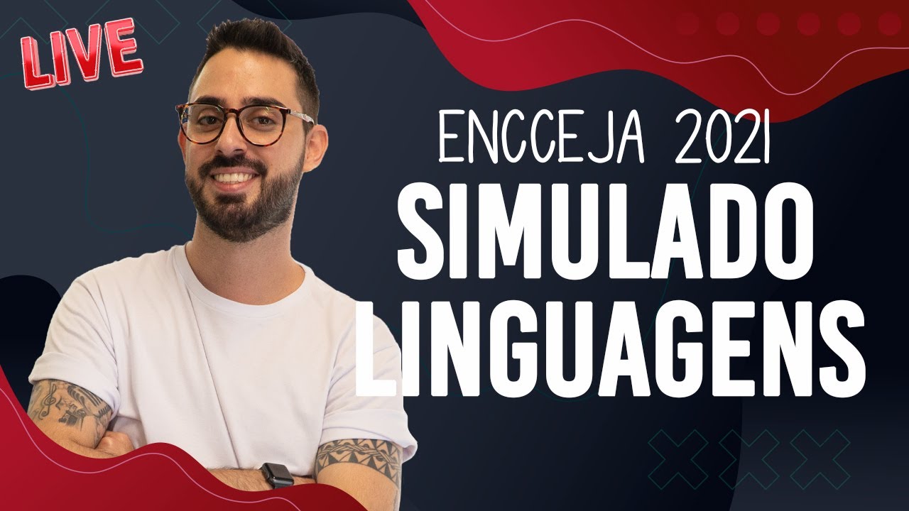 SIMULADO DE LINGUAGENS | ENCCEJA 2021