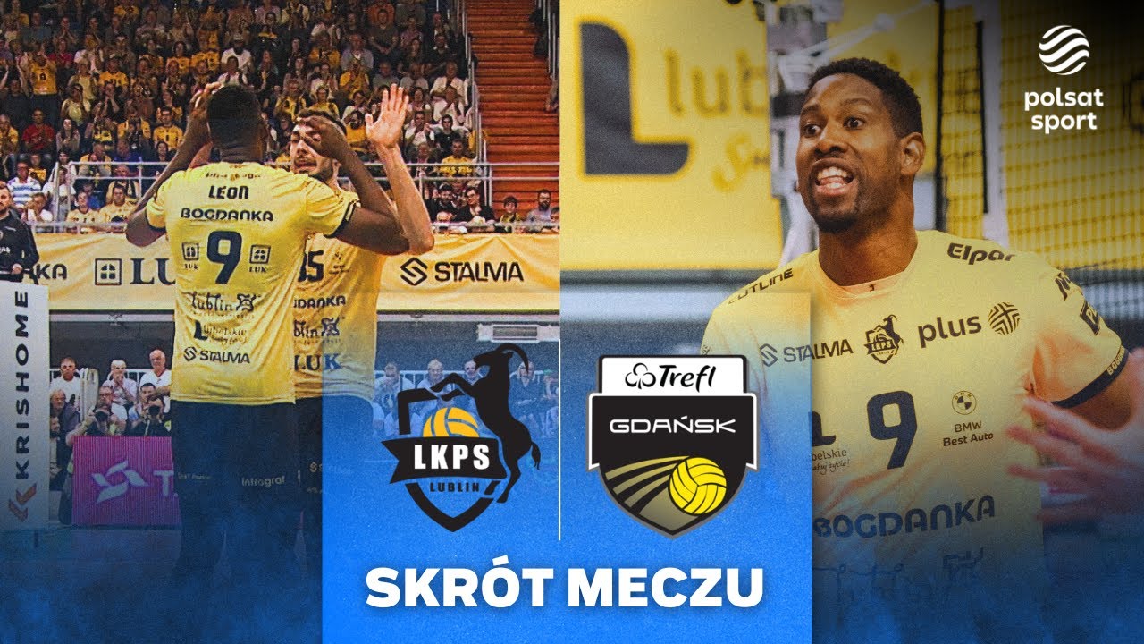 DEBIUT WILFREDO LEONA! Skrót meczu Bogdanka LUK Lublin - Trefl Gdańsk | PLUSLIGA