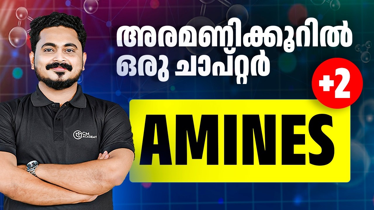 AMINES | CHEMISTRY | ONE SHOT | CM ACADEMY
