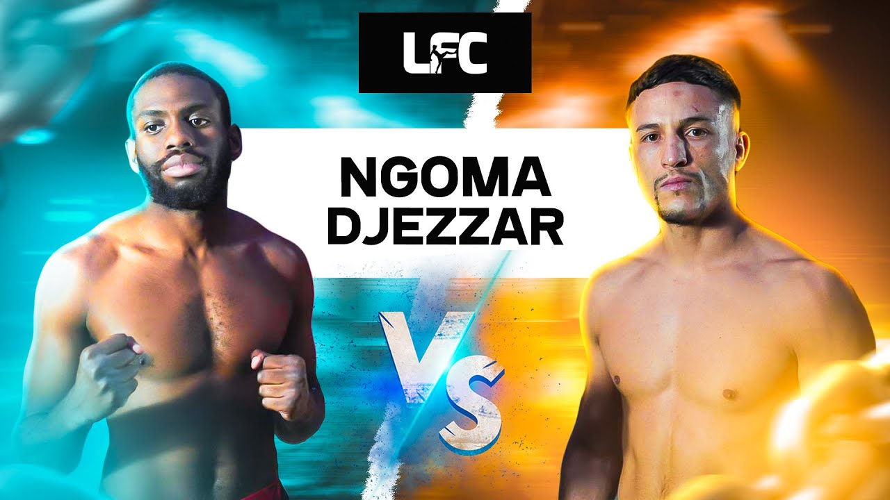 LFC 100% OCTOGONE 2 - 10. Raphael NGOMA vs Nail DJEZZAR