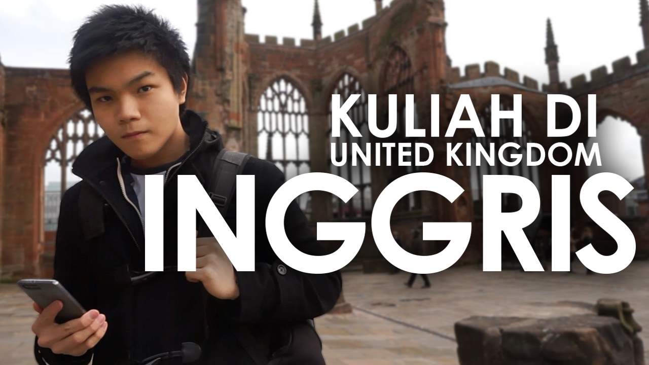 Kuliah di INGGRIS (Coventry University) - RyanTale #1