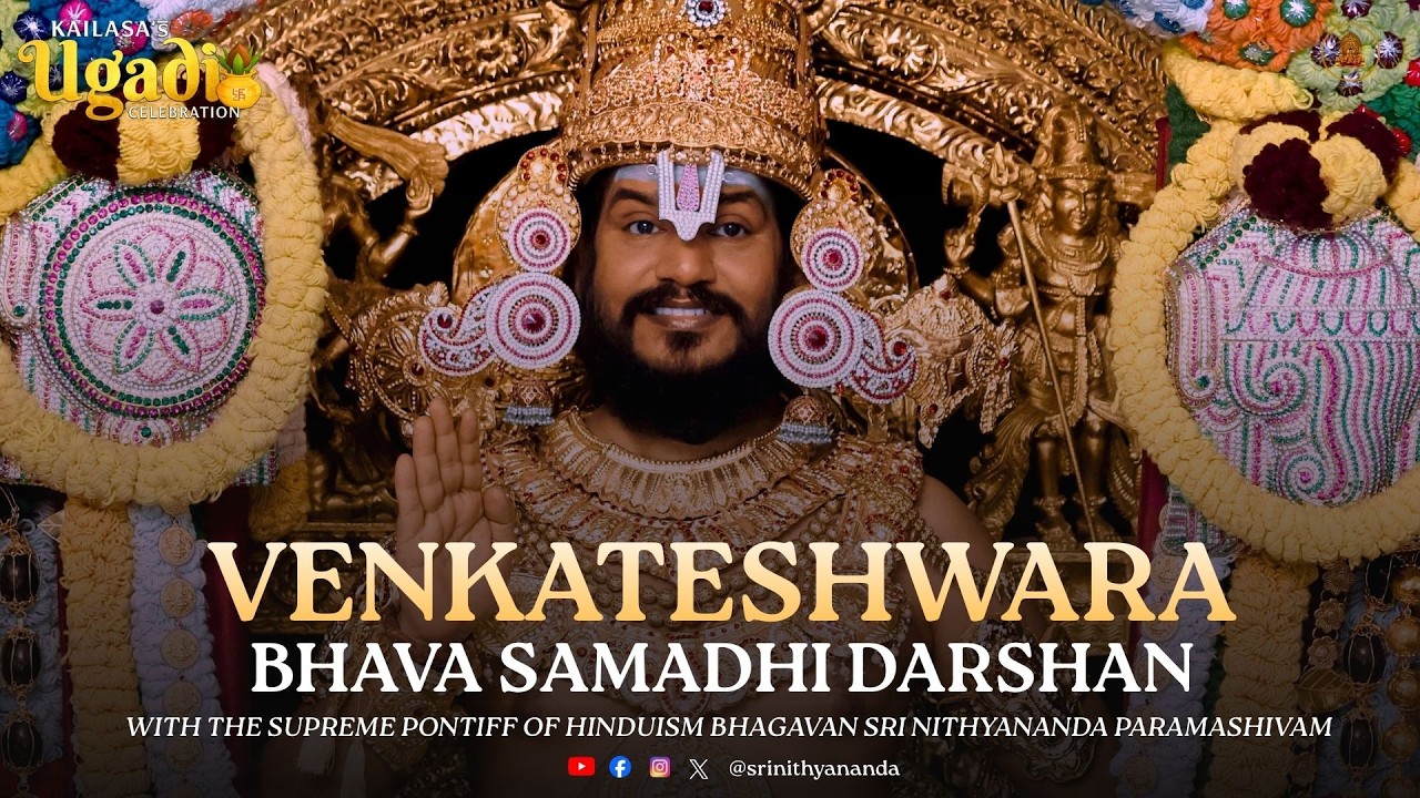 🔴LIVE || KAILASA's #Ugadi Celebrations || VENKATESHWARA BHAVA SAMADHI DARSHAN #nithyananda