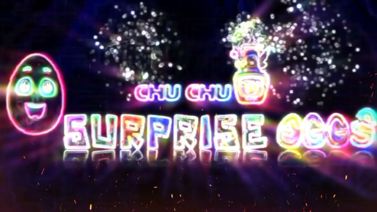 CHU CHU TV SURPRISE EGGS' Intro Special Video Effect and Overlay.