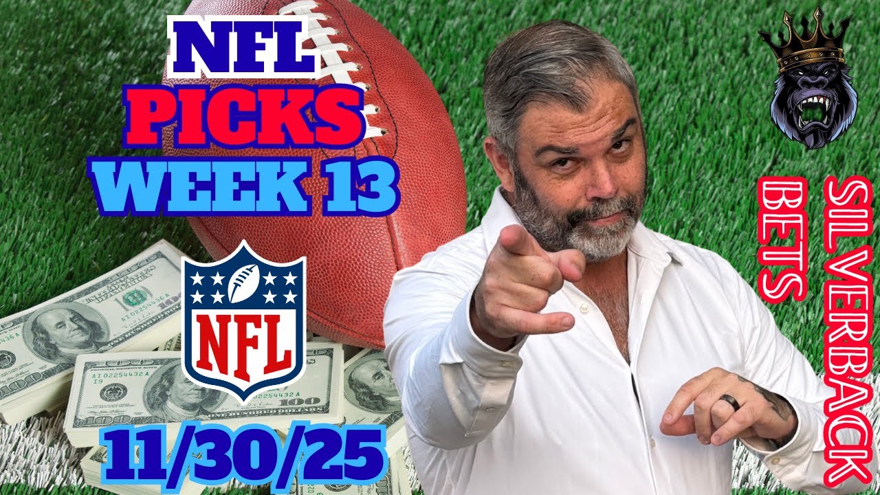 NFL Picks for EVERY GAME Week 13 | FREE NFL Predictions and Best Bets Sunday 11/30/25