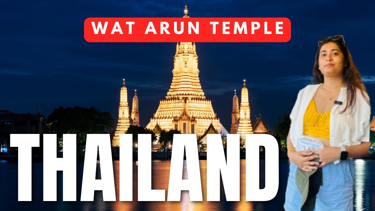 WAT Arun, Temple of Dawn, Bangkok, Thailand | Timings, How to place, Ticket price, everything