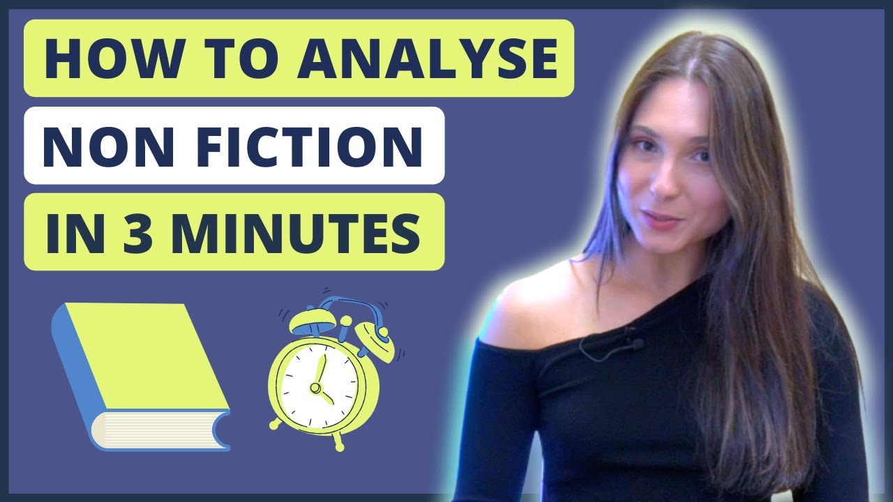 How to Analyse a Non Fiction Text in 3 Minutes