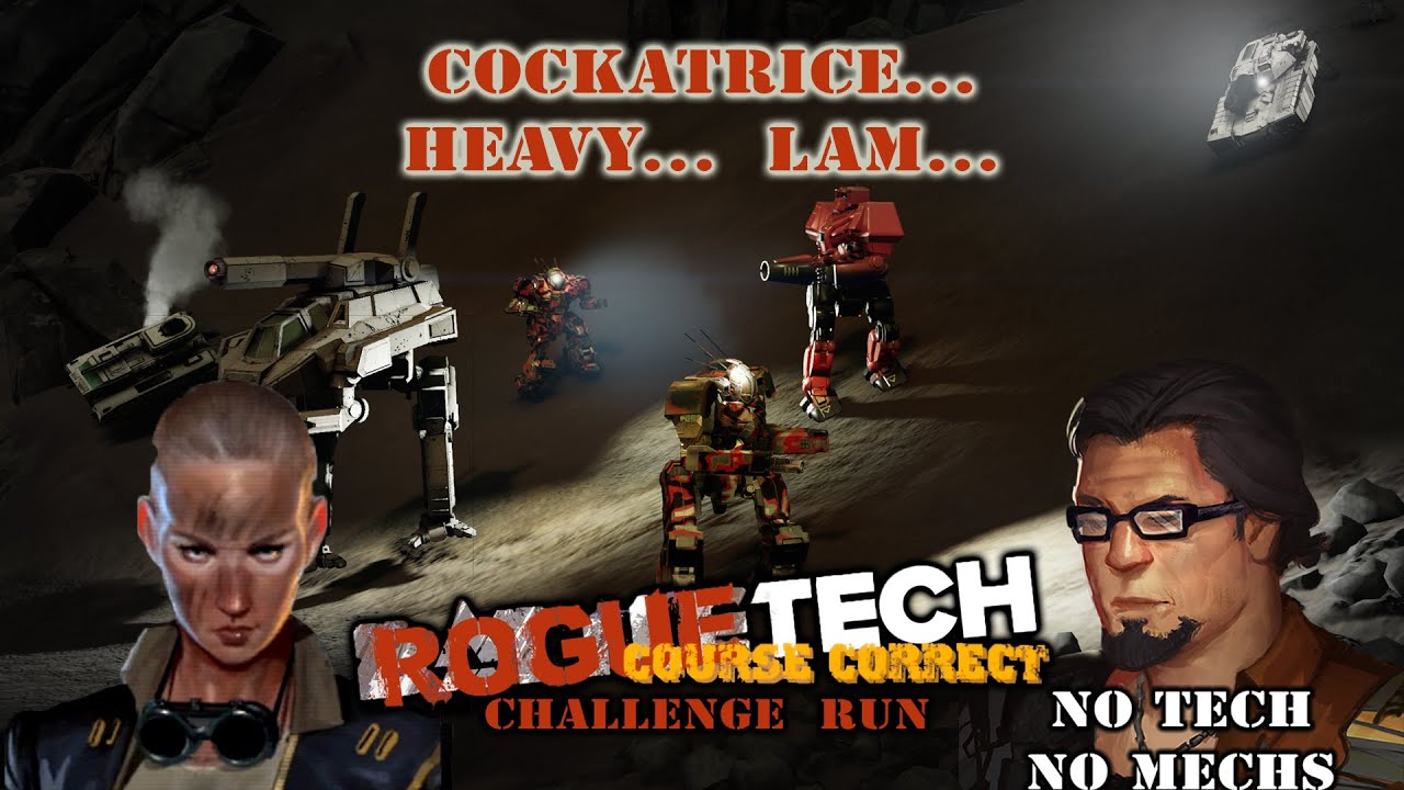 Cockatrice... Heavy... LAM...: RTCR No Tech, No Mechs Ep 59