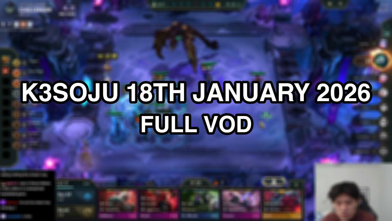 k3soju | 18th January 2026 | FULL VOD