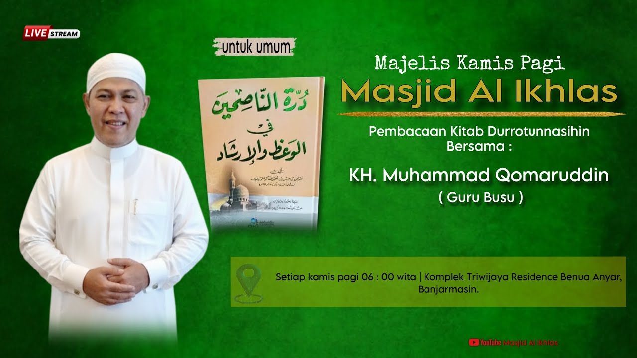Pengajian rutin kamis pagi 06:00 KH. Muhammad Qomarudiin ( Guru Busu ) 25 Des 2025 Masjid Al Ikhlas