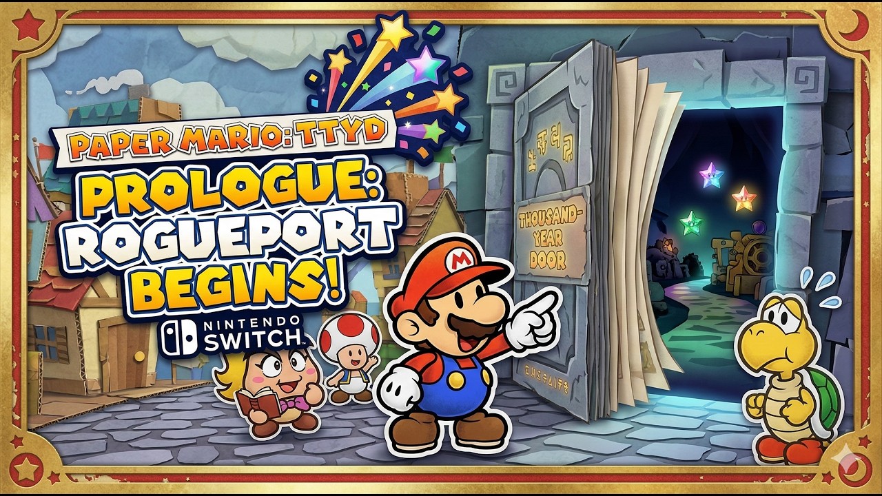 Where It All Begins! Paper Mario: The Thousand-Year Door (Switch) - Prologue