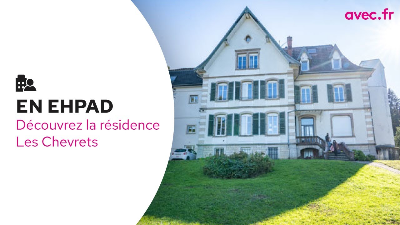Présentation - AVEC Mon Ehpad Les Chevrets