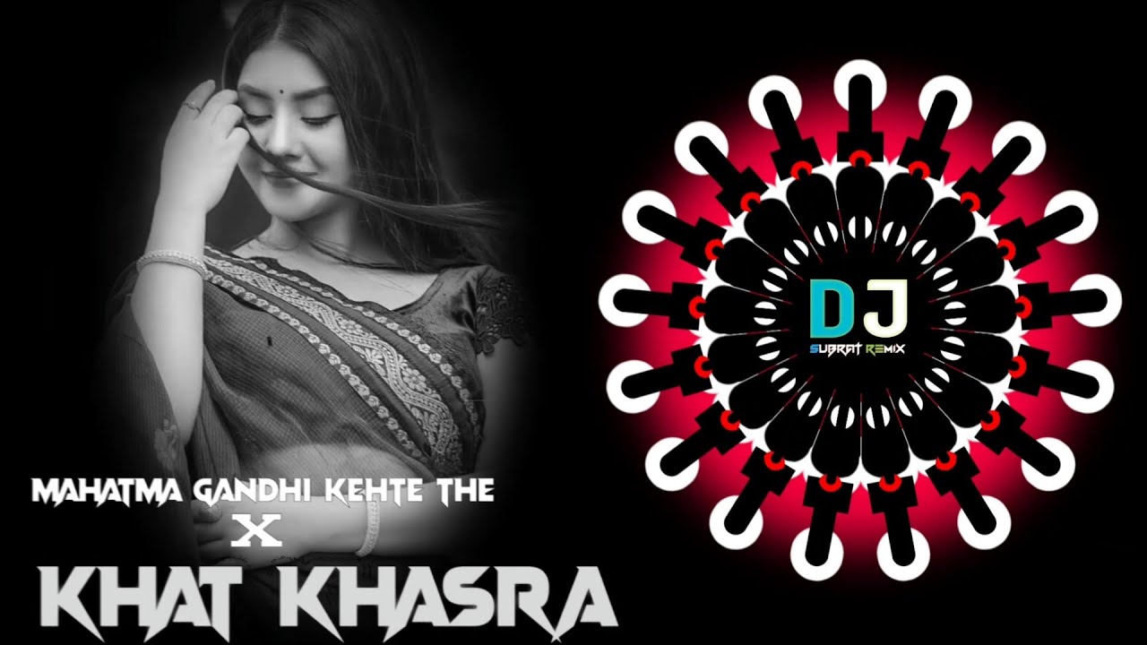 MAHATMA_GANDHI_KEHTE_THE_X_KHAT_KHASRA_(TAPORI_MIX)_DJ_CHANDAN_KEUNJHAR_||_DJ_SUBRAT_REMIX