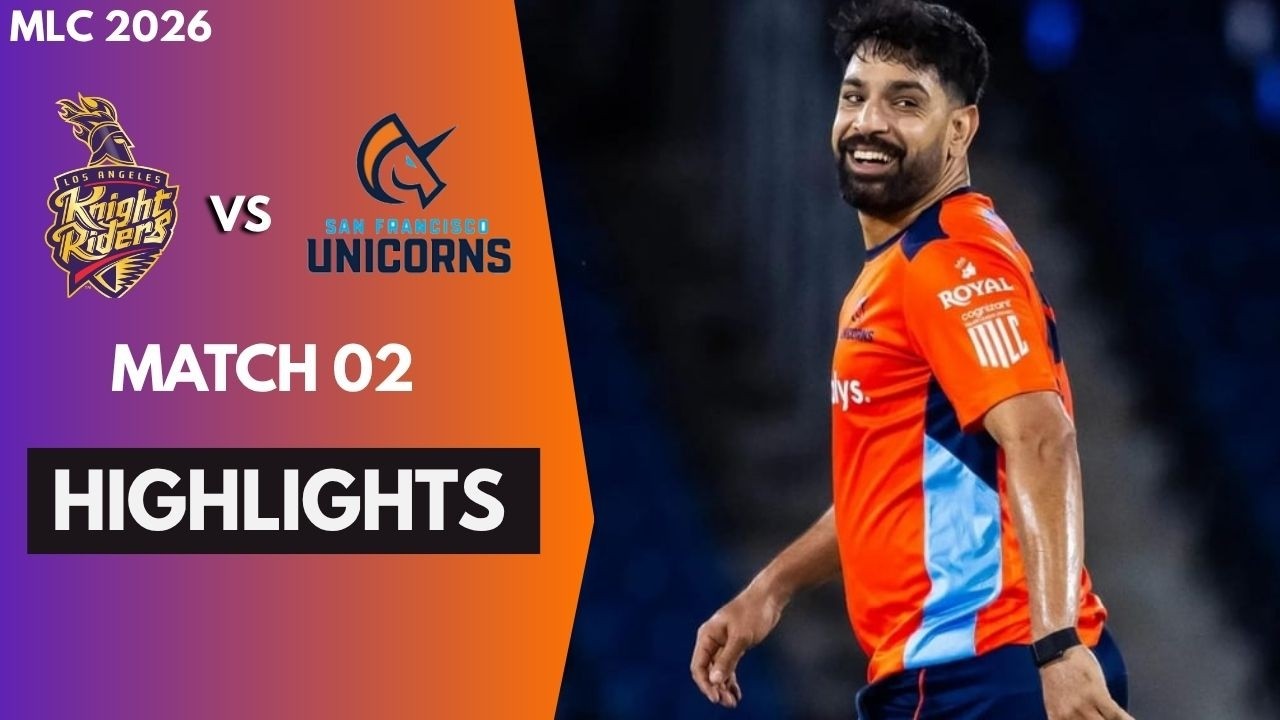 MLC | Match 02 | Los Angeles vs San Francisco Unicorns Full Highlights Major League Cricket 2026