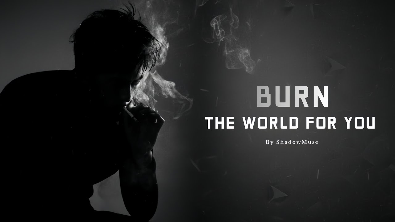 Burn the world for you | full song| Lyrical Video