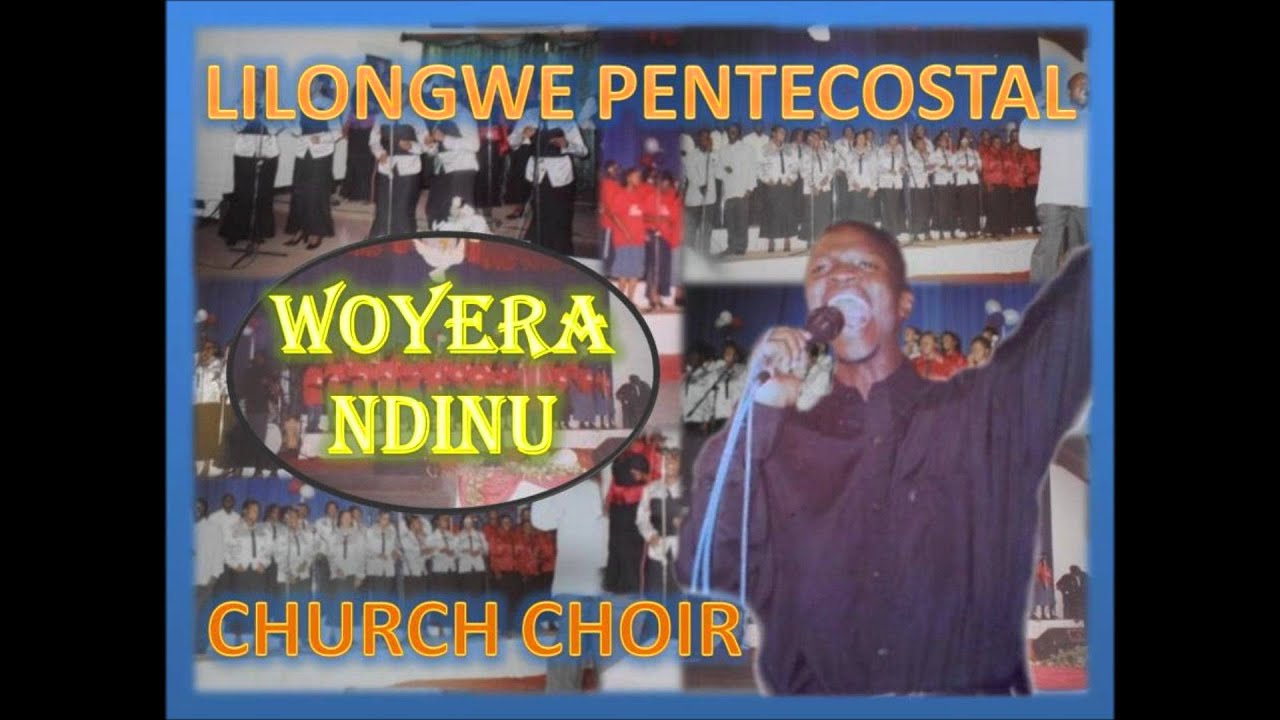 Lilongwe Pentecostal Church Choir - Woyera Ndinu
