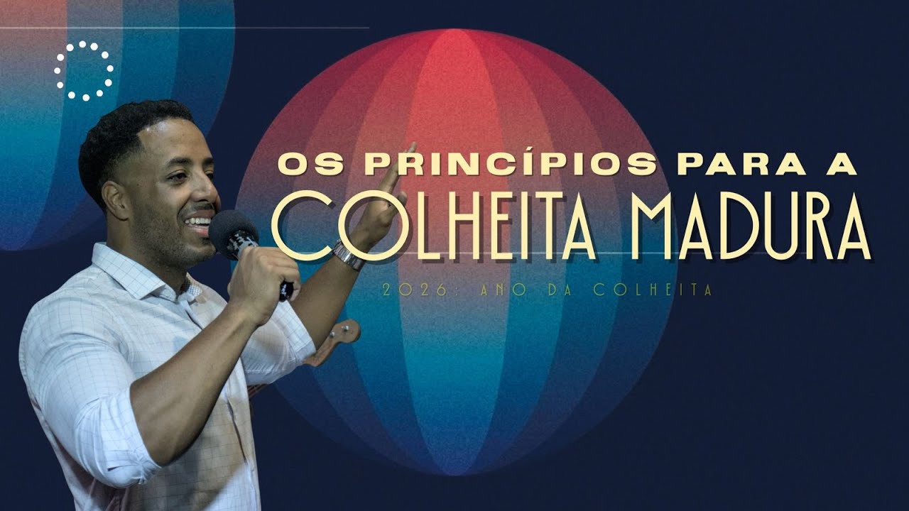 Os princípios para a colheita madura | Pr. Kaique Mota