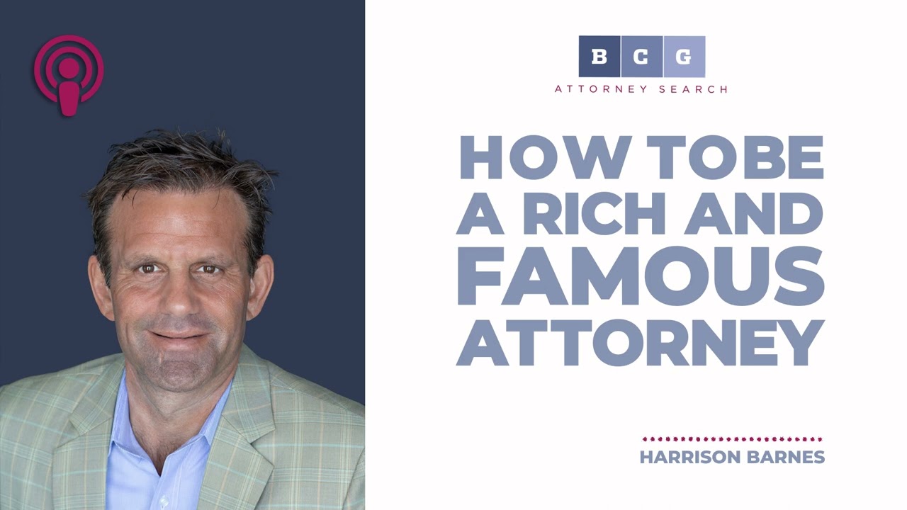 How to Be a Rich and Famous Attorney