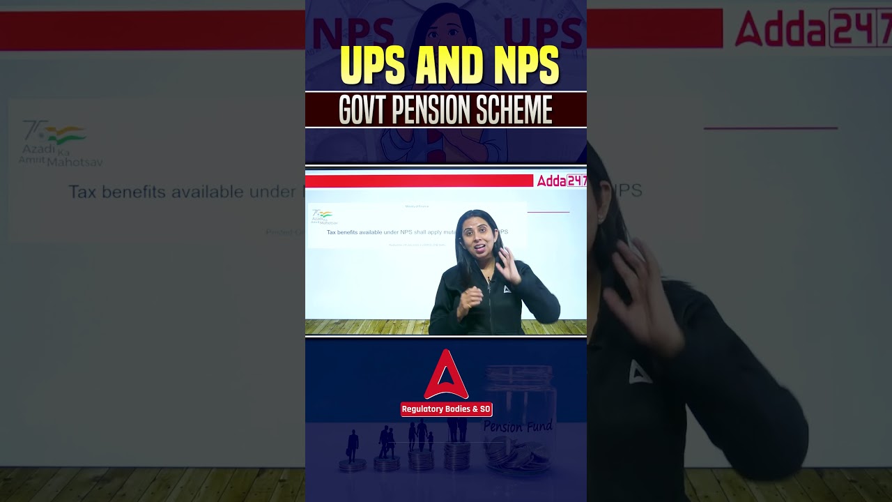 UPS and NPS - Govt Pension Scheme