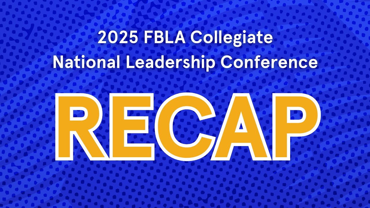 2025 FBLA Collegiate National Leadership Conference Recap