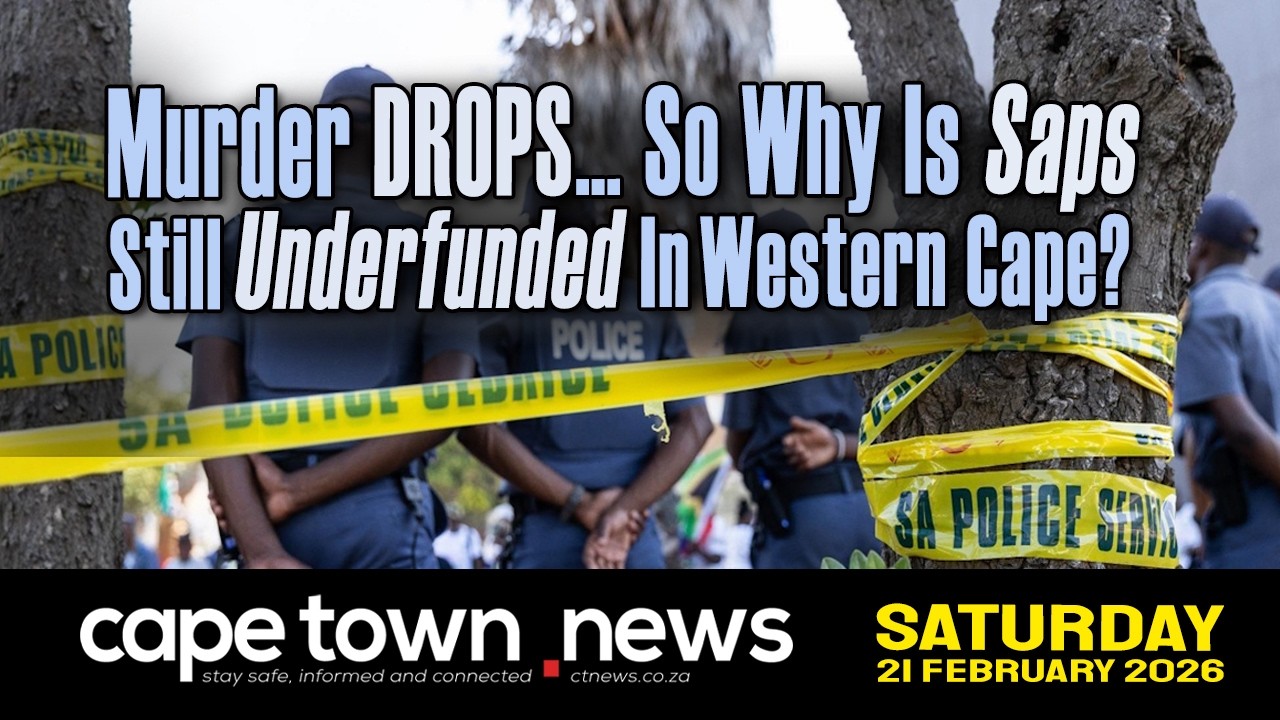 Cape Town News | Saturday, 21st of February, 2026 &ndash; Top Headlines from the Western Cape.