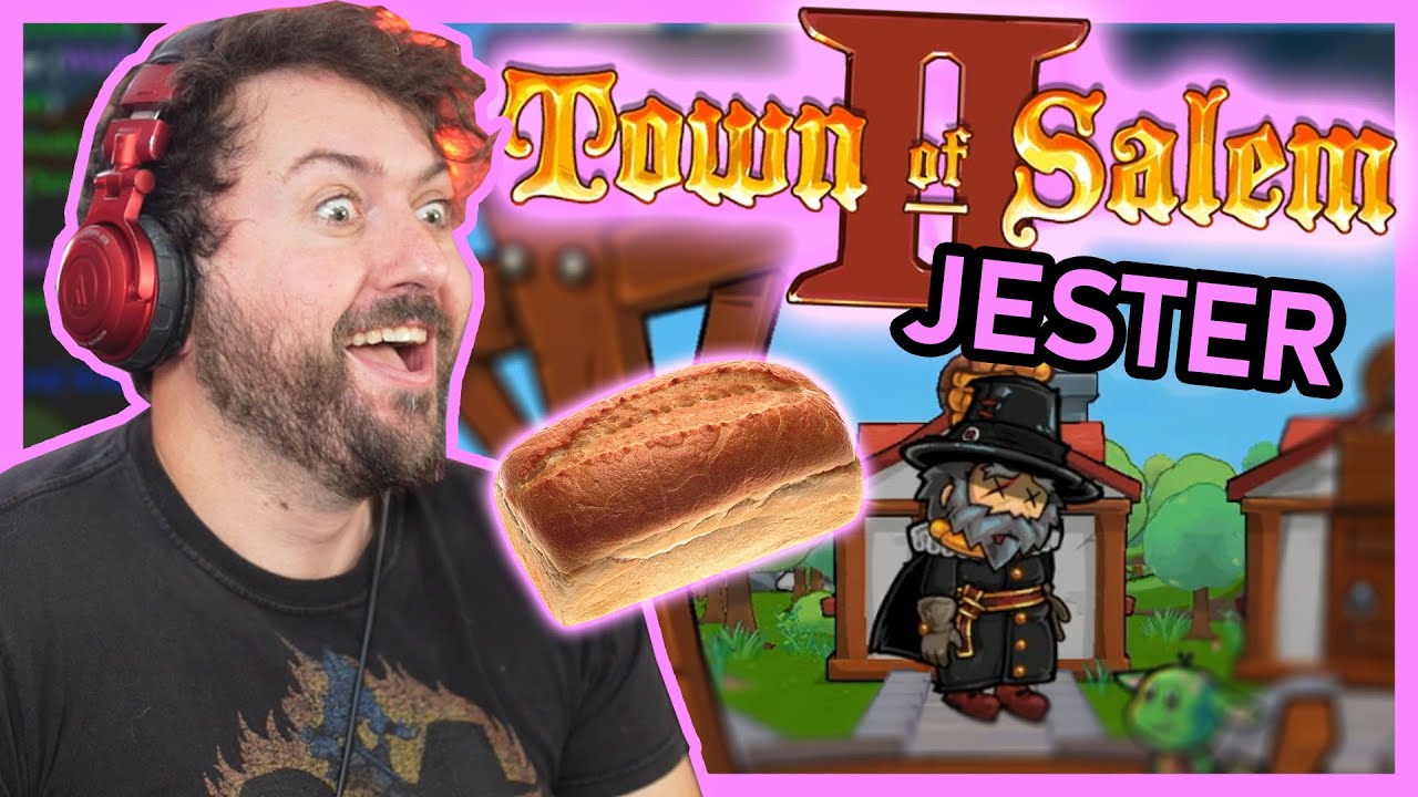 Town of Salem 2 but I'm the Jester who makes bread | Town of Salem 2 w/ Friends