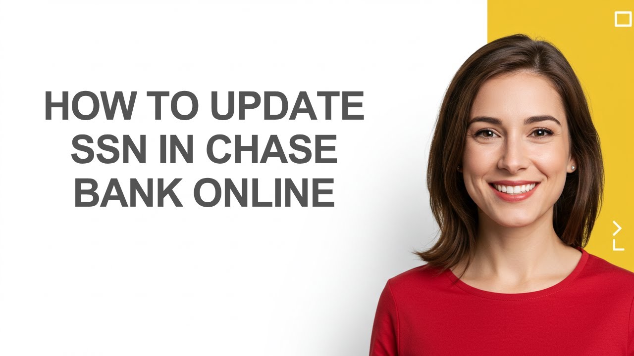 How to Update Ssn In Chase Bank Online - AshleyHowTo