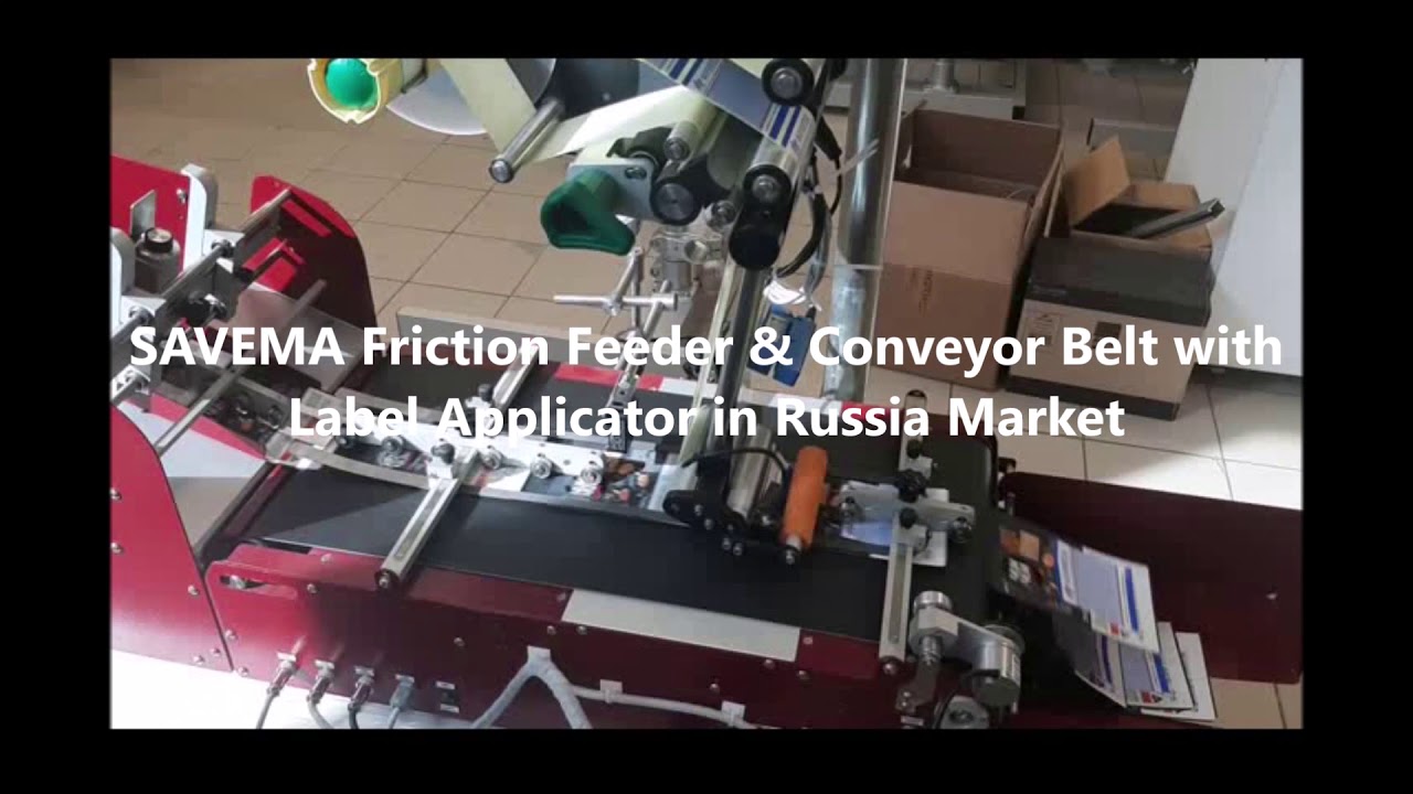 SAVEMA Friction Feeder & Conveyor Belt with Label Applicator