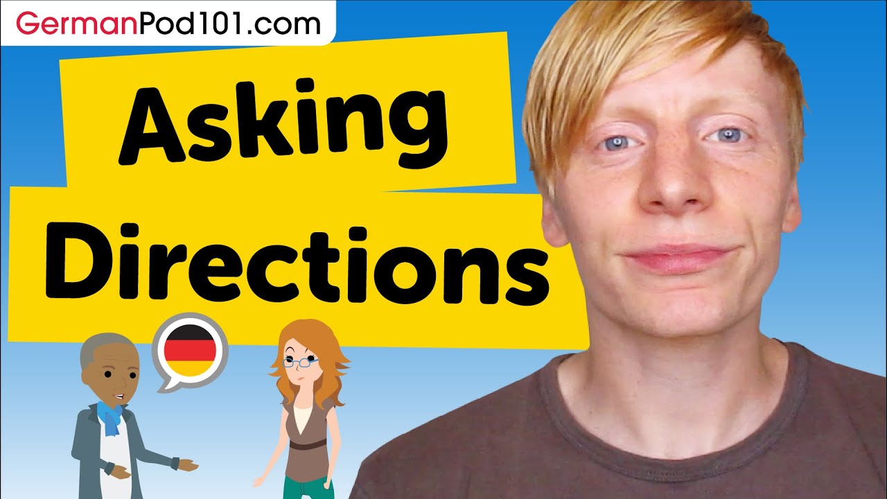 Asking Directions in German - German Conversational Phrases
