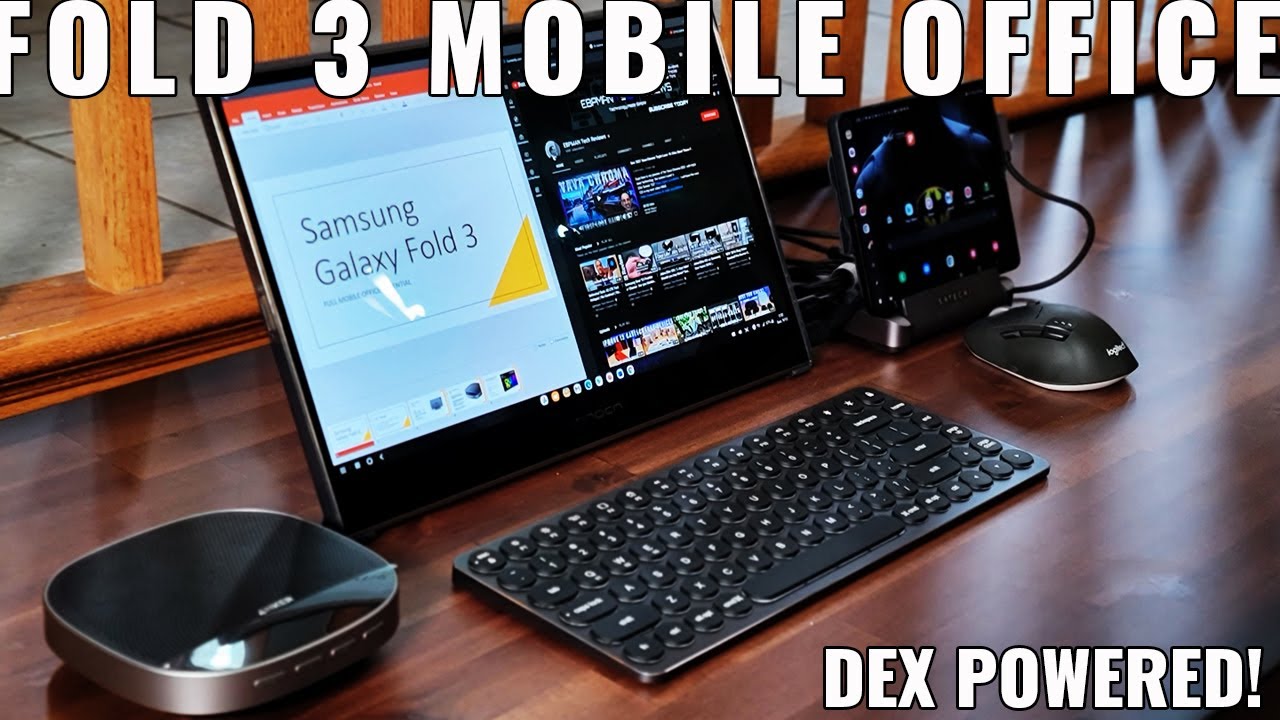 This is so good!  Ultimate Samsung Galaxy Fold 3 as a Mobile Office Solution with DEX Mode