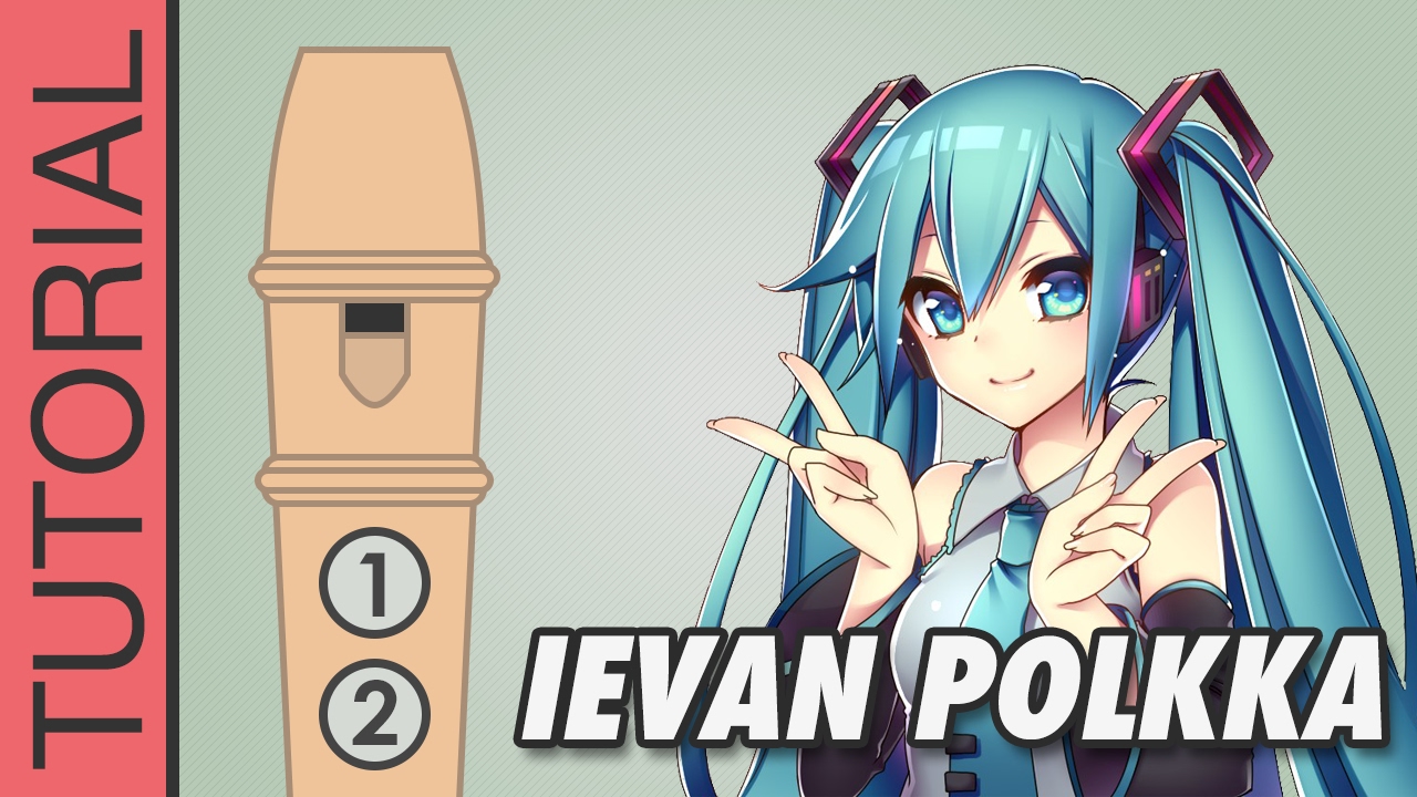 Ievan Polkka - Recorder Tutorial (MEME Song)