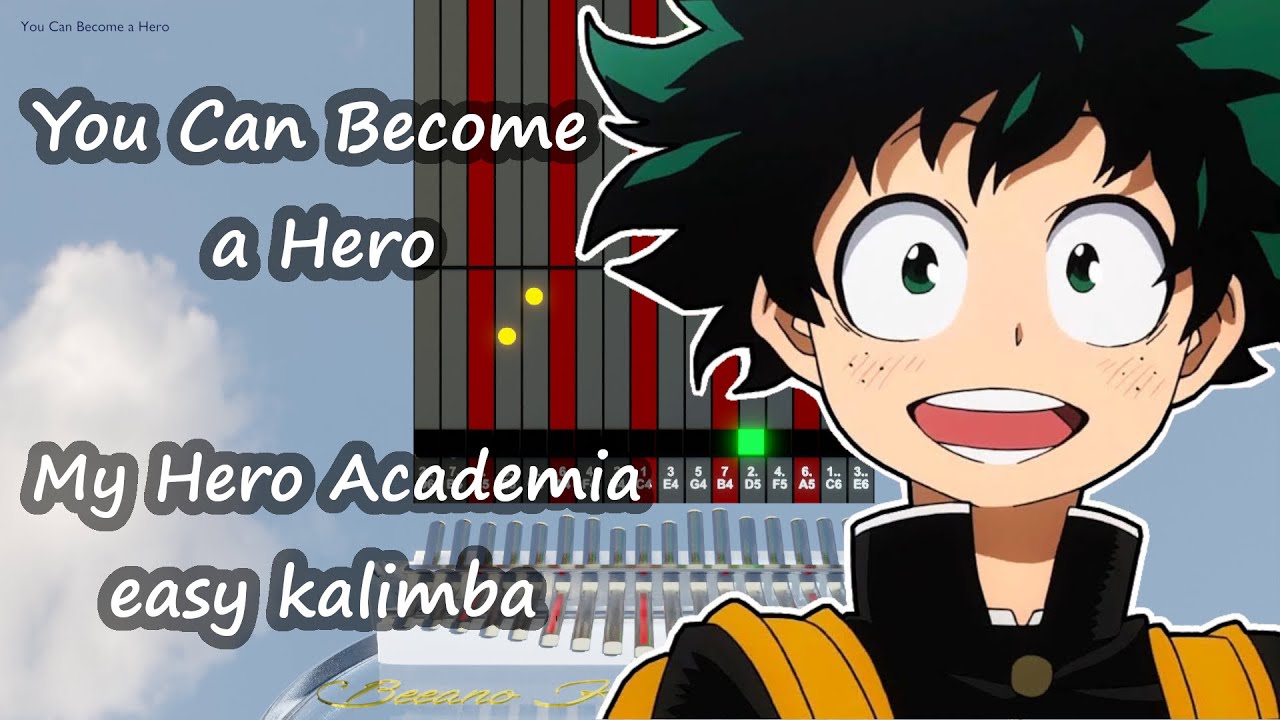 Kalimba tutorial:  You Can Become a Hero || My Hero Academia