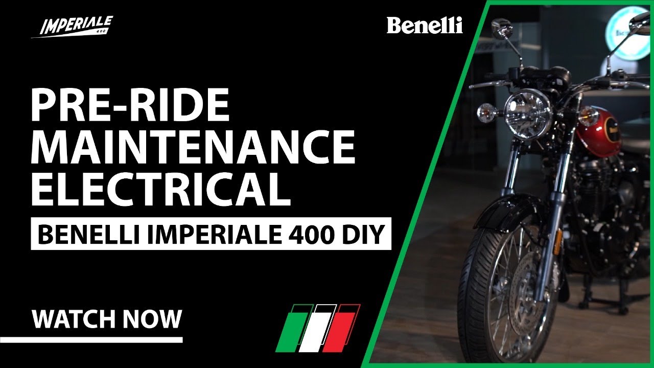 PRE RIDE MAINTENANCE ELECTRICAL || Benelli India