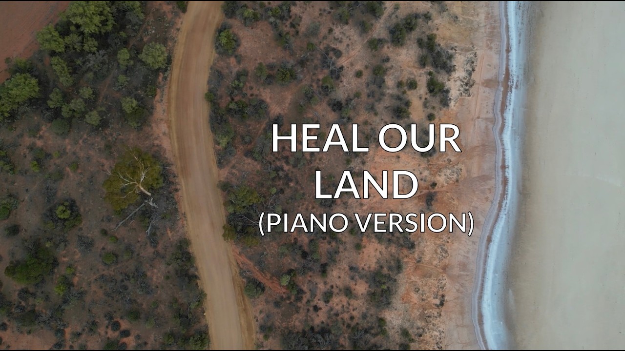 Heal Our Land (Piano)