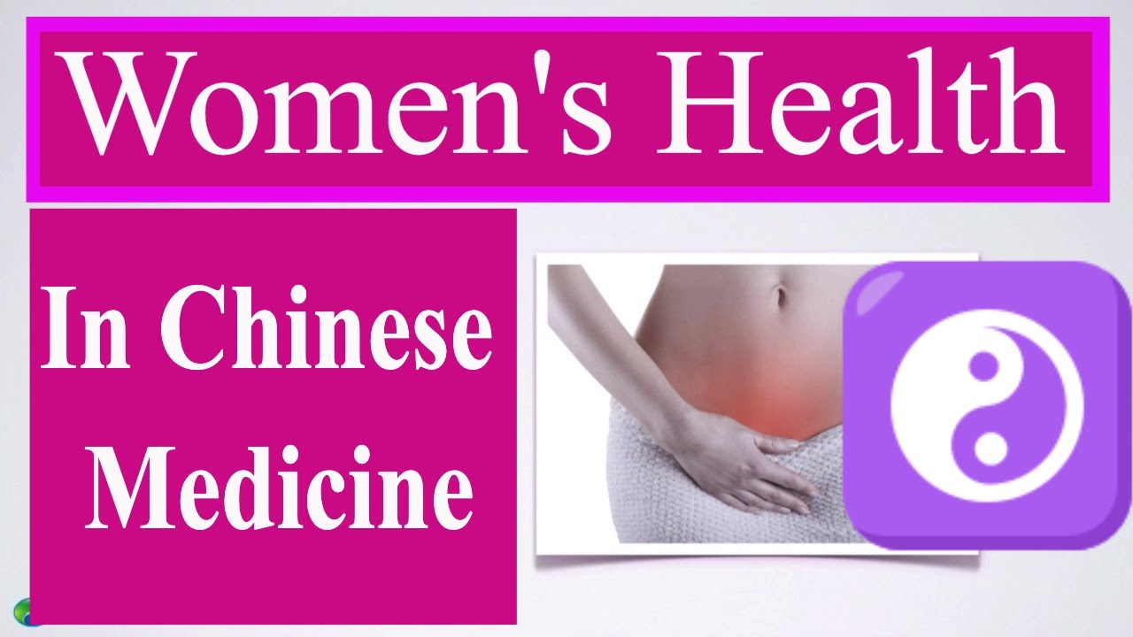 Women's Health in Chinese Medicine (TCM Gynecology)