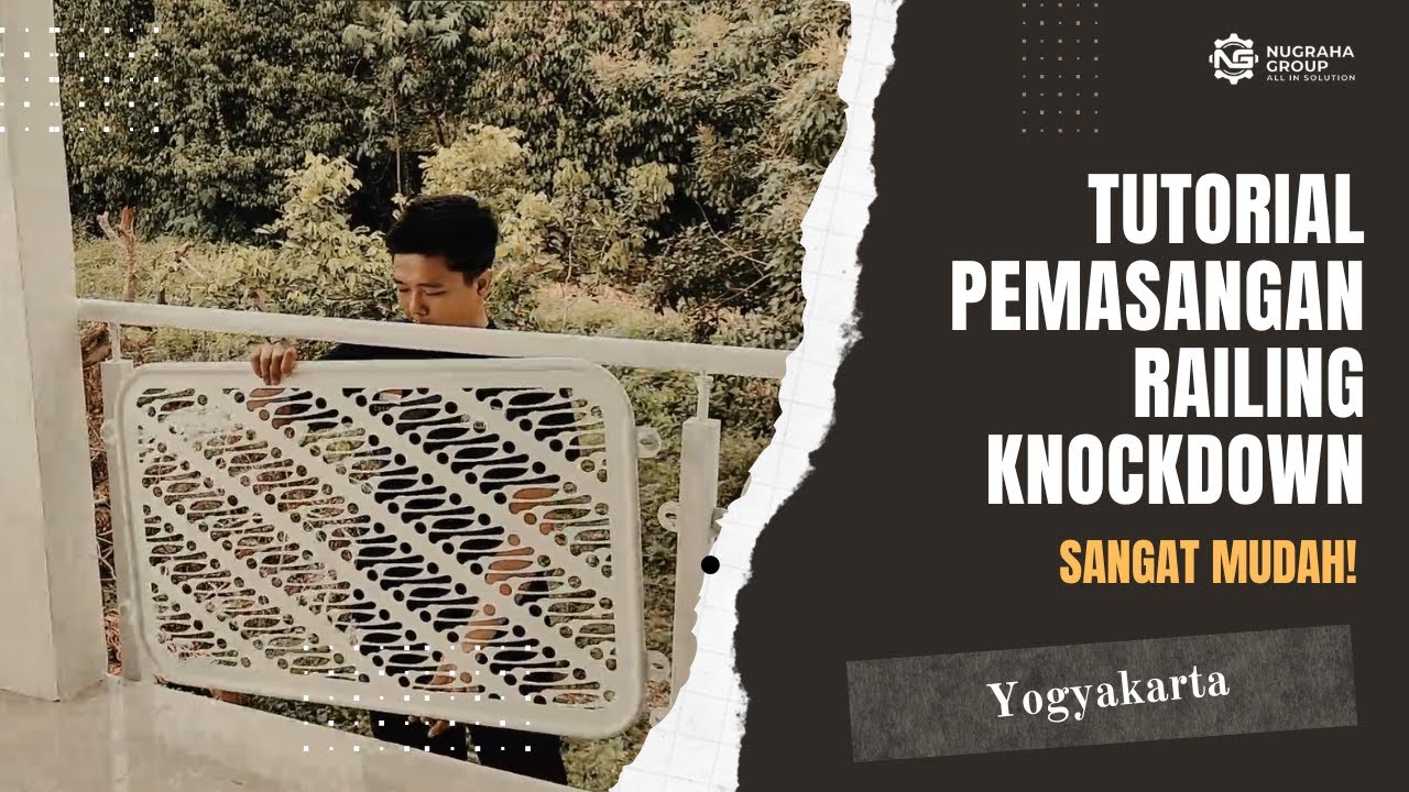 TUTORIAL PEMASANGAN RAILING KNOCKDOWN by ISG!