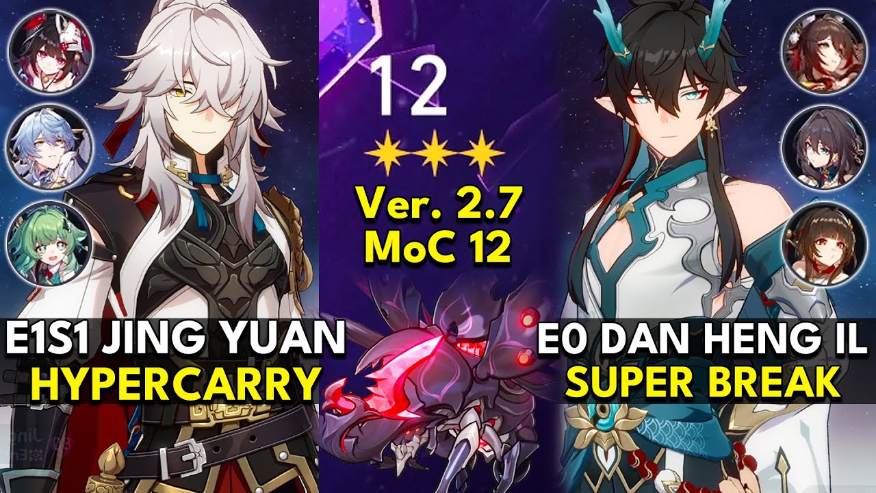 E1S1 Jing Yuan Hyper & E0 Dan Heng IL Super Break | Memory of Chaos Floor 12 3 Stars | Honkai