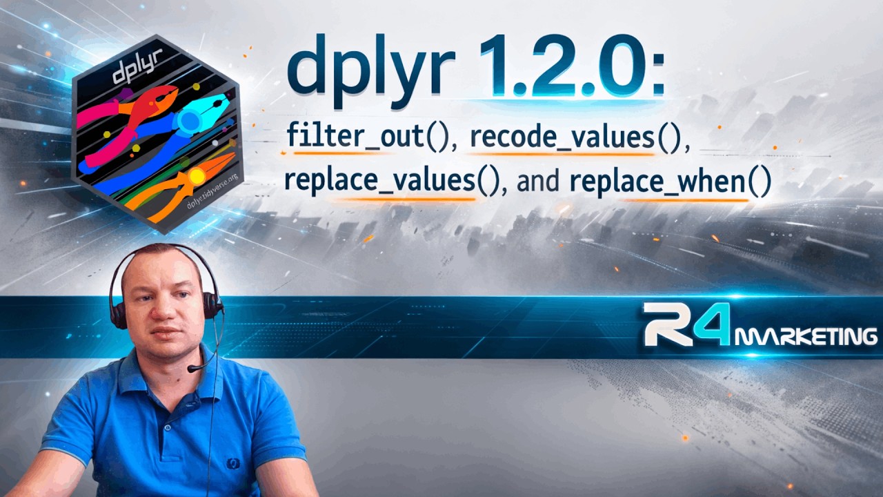 Обзор релиза dplyr 1.2.0: filter_out(), replace_values(), recode_values(), when_any()
