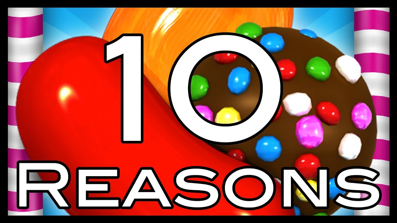 Candy Crush Saga: 10 Reasons Not To Play It!