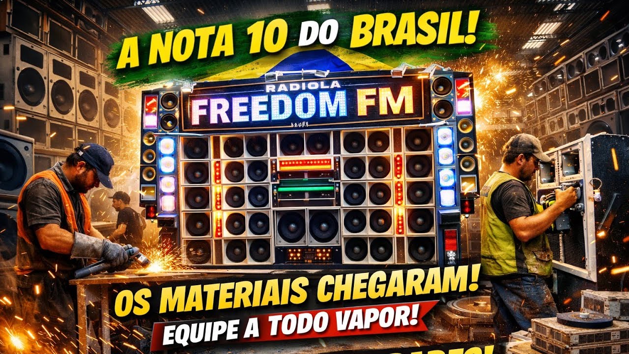 Novos materiais da radiola freedom FM aguardem as novidades três paredão de ( 20)