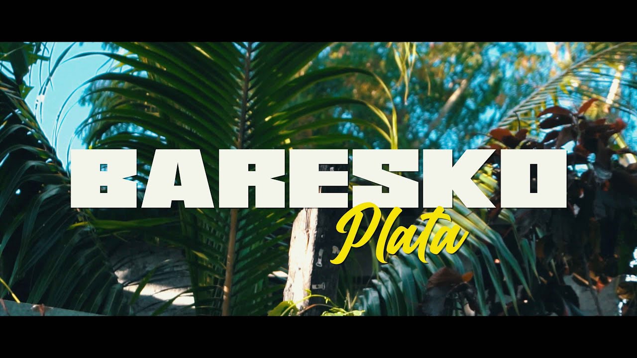 Baresko - Plata (Clip Officiel)