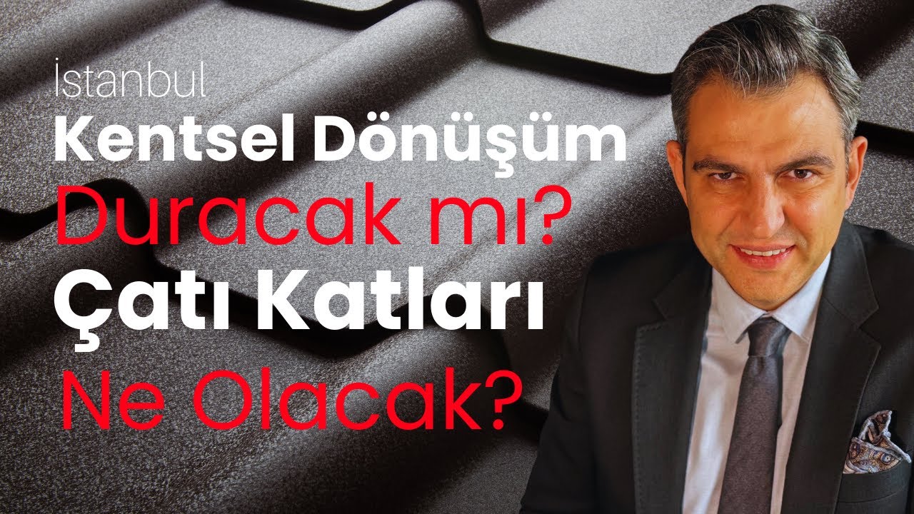 İstanbul’da Çatı Katlarına Mahkeme Freni! Kentsel Dönüşümde Dengeler Değişiyor!