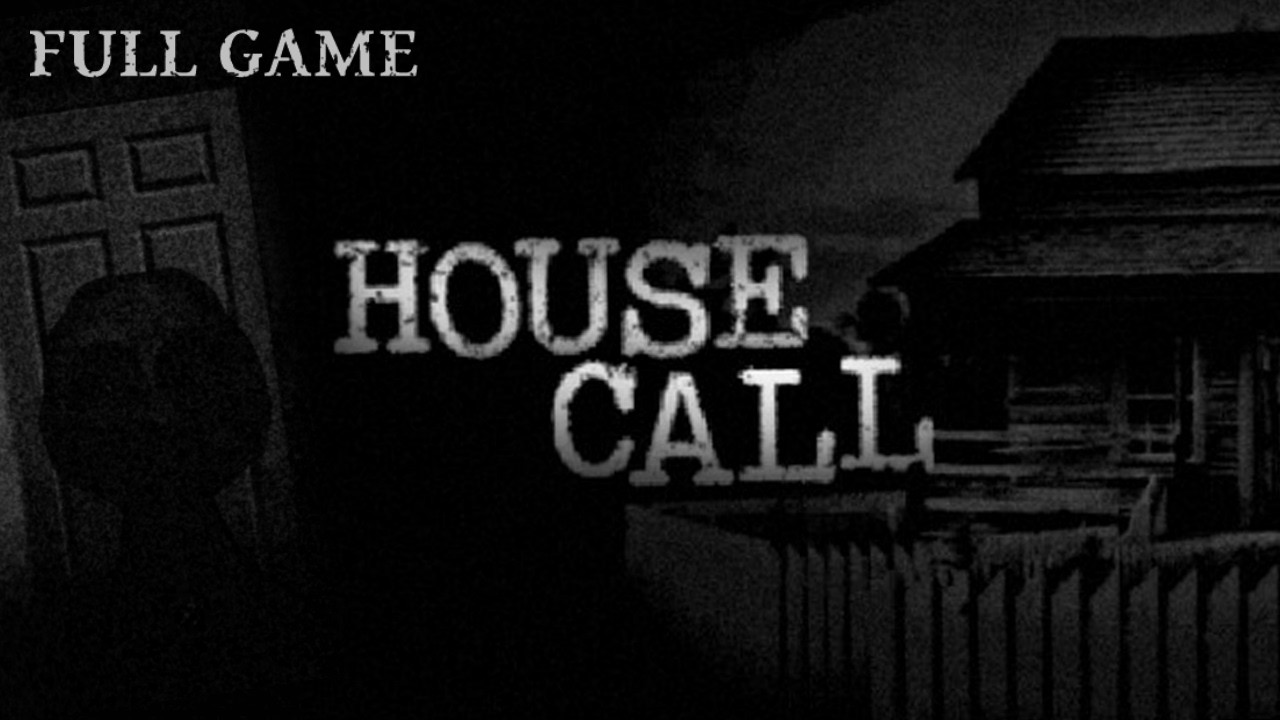 House Call - FULL GAME