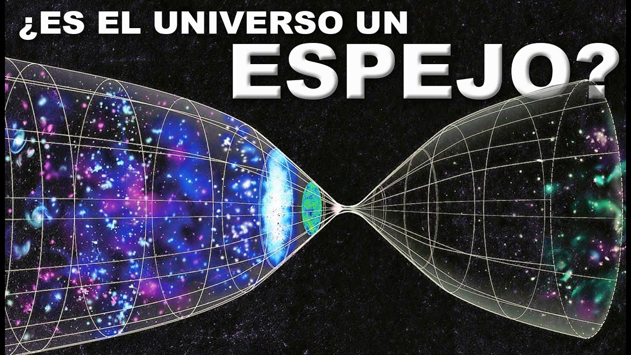 &iquest;Somos el REFLEJO de otro UNIVERSO? La Teor&iacute;a m&aacute;s desconcertante de la F&iacute;sica