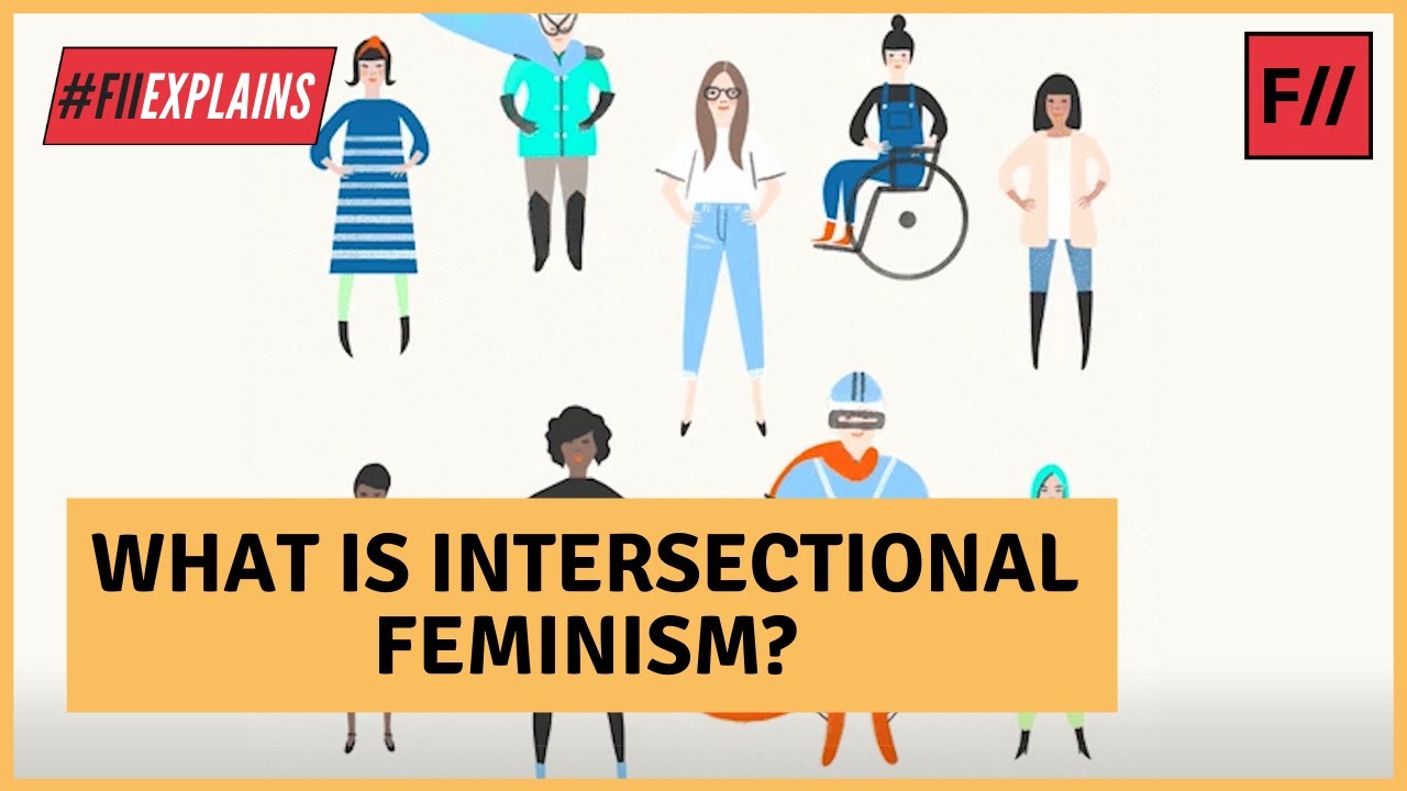 What is Feminism? | Intersectional Feminism | Feminism in India