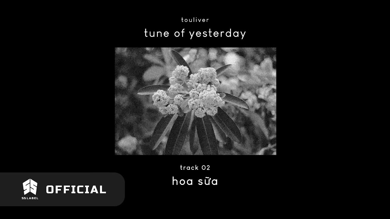 Touliver - Hoa Sữa (Official Audio)